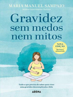 cover image of Gravidez sem medos nem mitos (Edição revista)